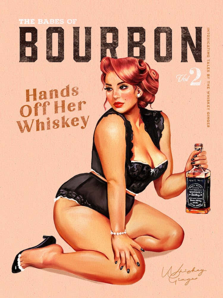 Babes Of Bourbon Vol 2 Hands Off Her Whiskey