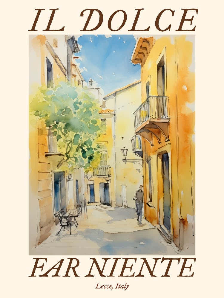Il Dolce Far Niente Lecce, Italy Watercolour Streets 1 Poster