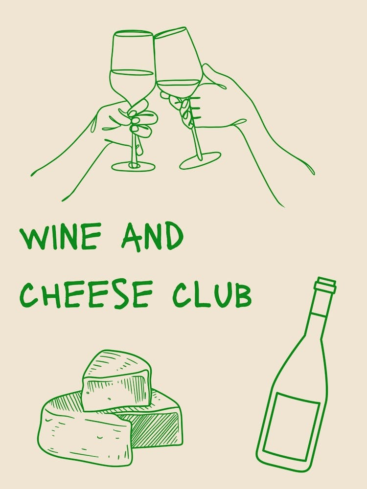 Wine And Cheese Club Green Poster