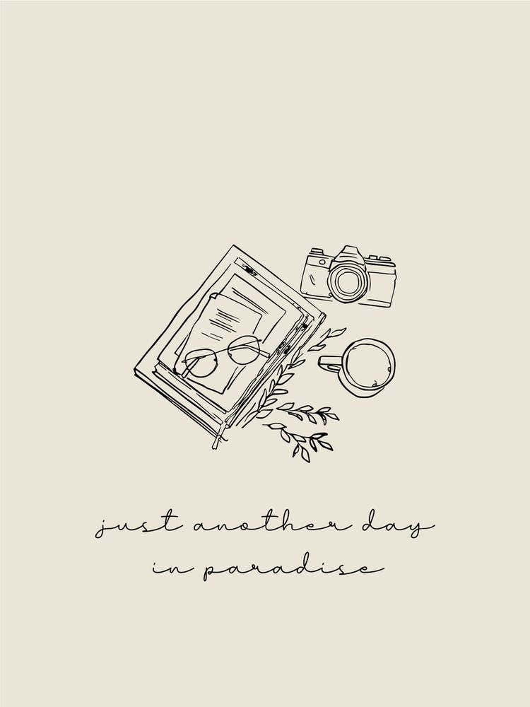 Just Another Day In Paradise