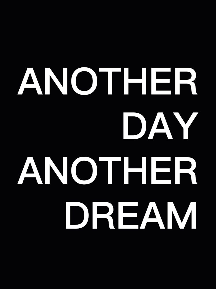 Another Day Another Dream