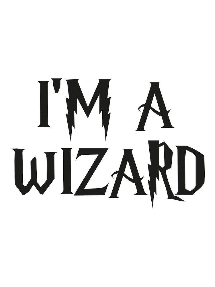 Harry Potter Style I Am A Wizard