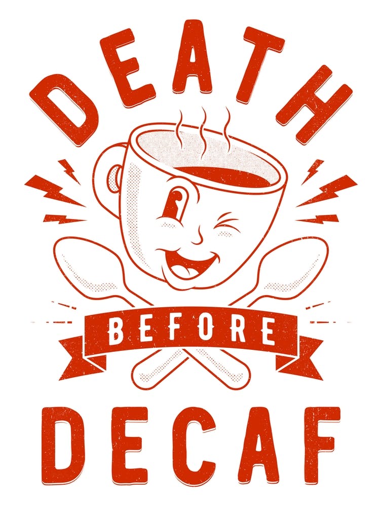 Death before decaf retro art print in red