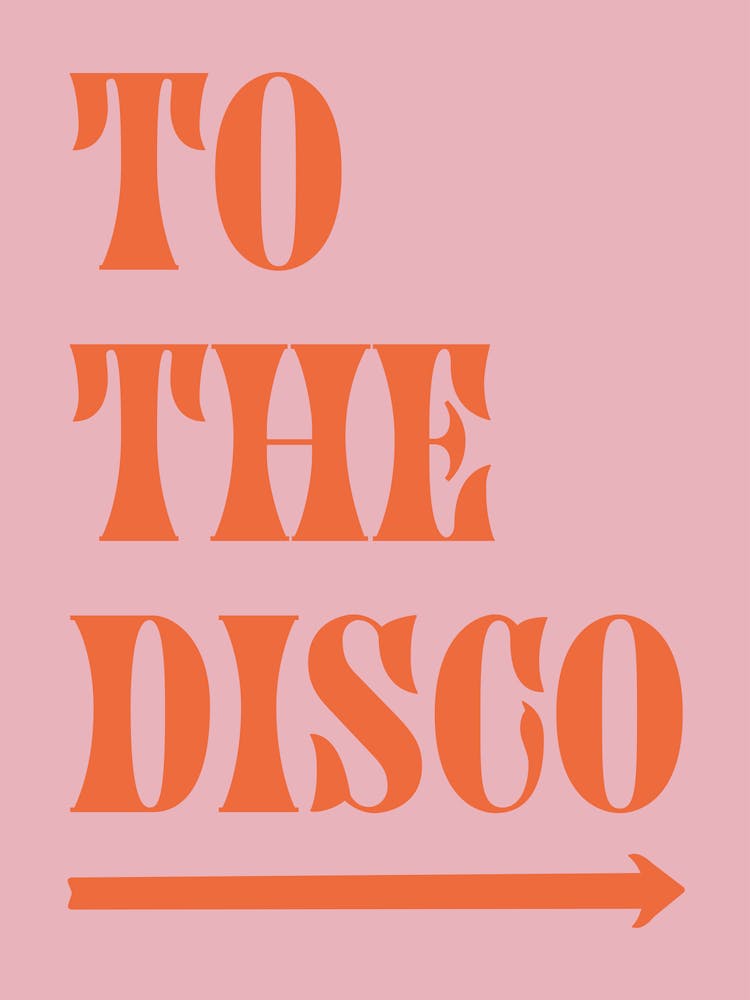 To The Disco - Orange And Pink