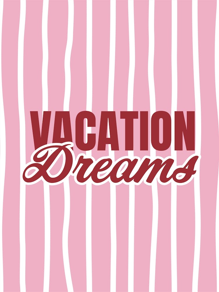 Vacation Dreams Baby Pink