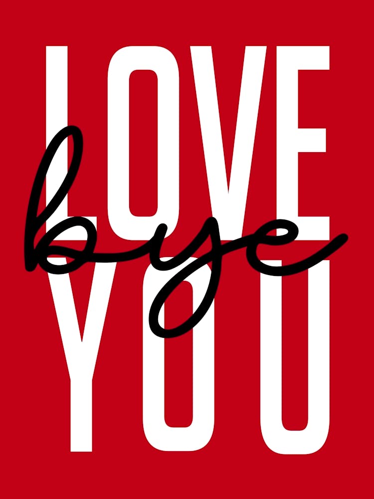 Love You Bye Hallway Entrance Red