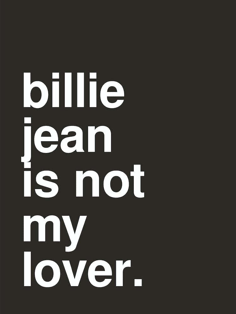 Billie Jean Is Not My Lover Lyric Statement In Black