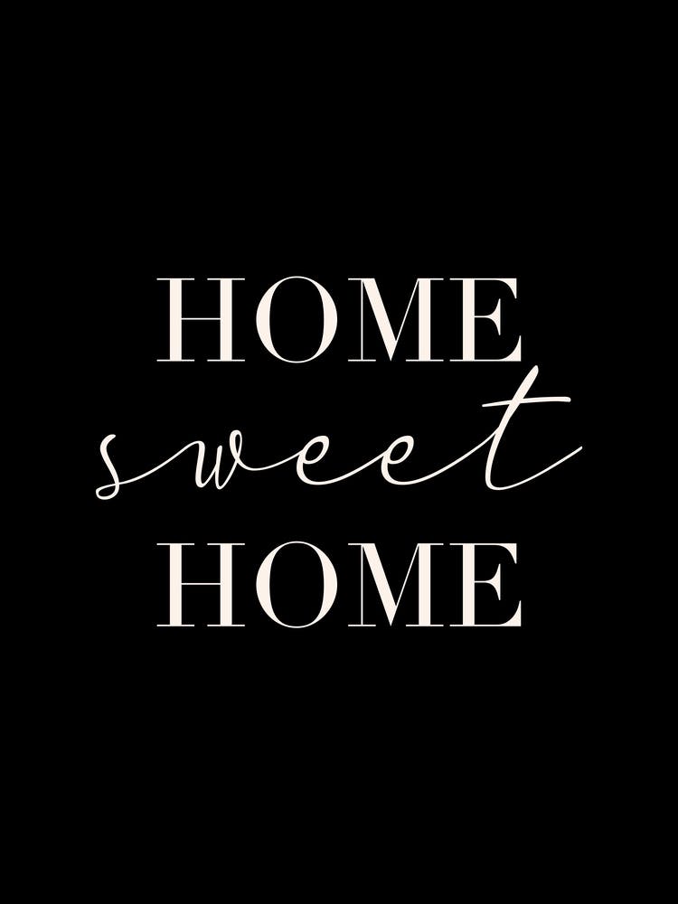 Home Sweet Home Black