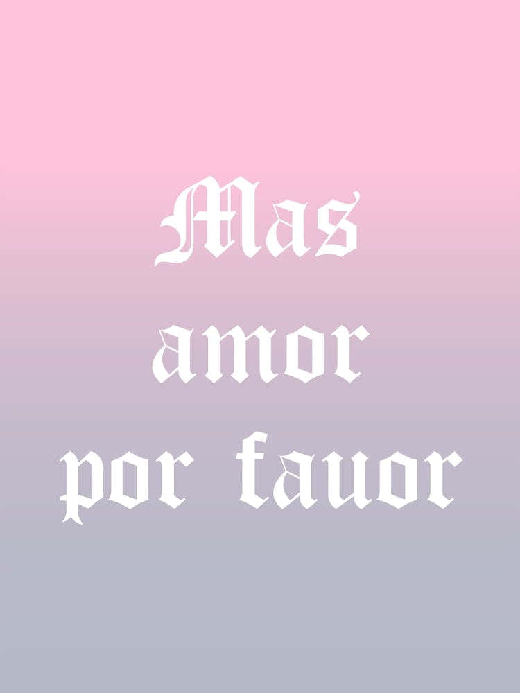 Mas Amor Por Favor