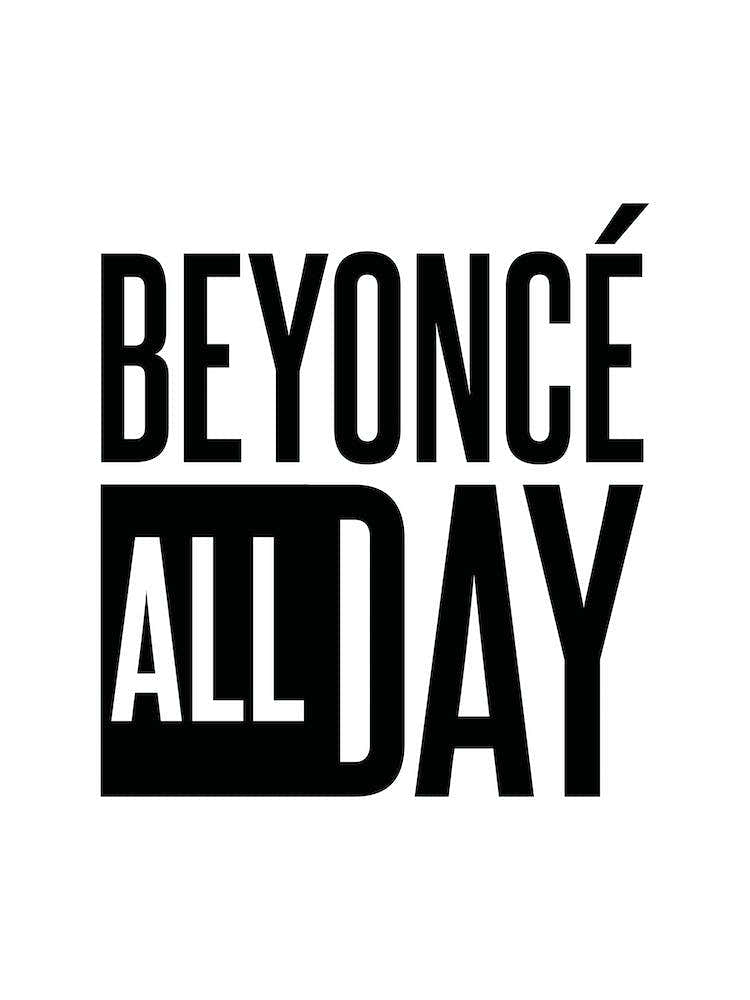 Beyonce All Day