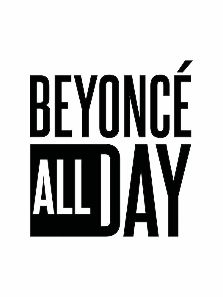 Beyonce All Day