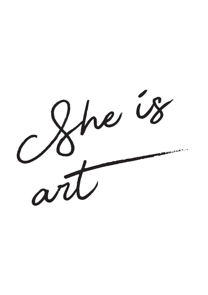 She Is Art Black & White