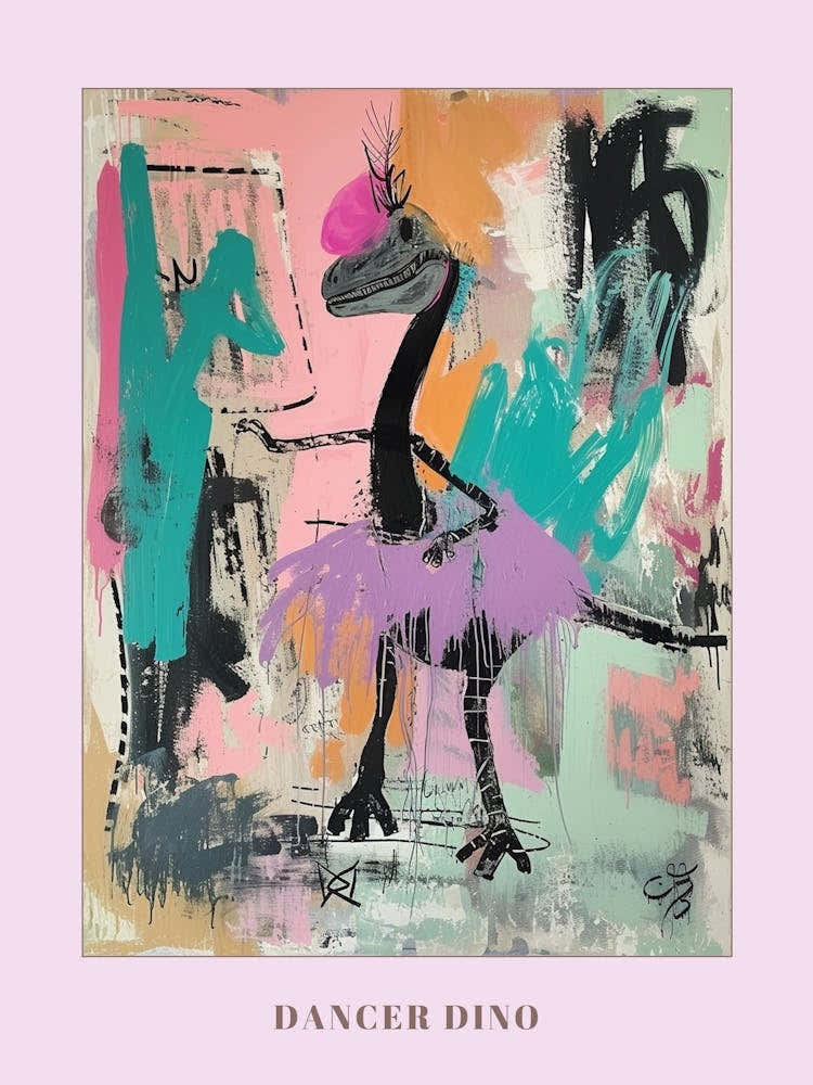 Dinosaur Dancing In A Tutu Pink Graffiti Brushstroke 2 Poster