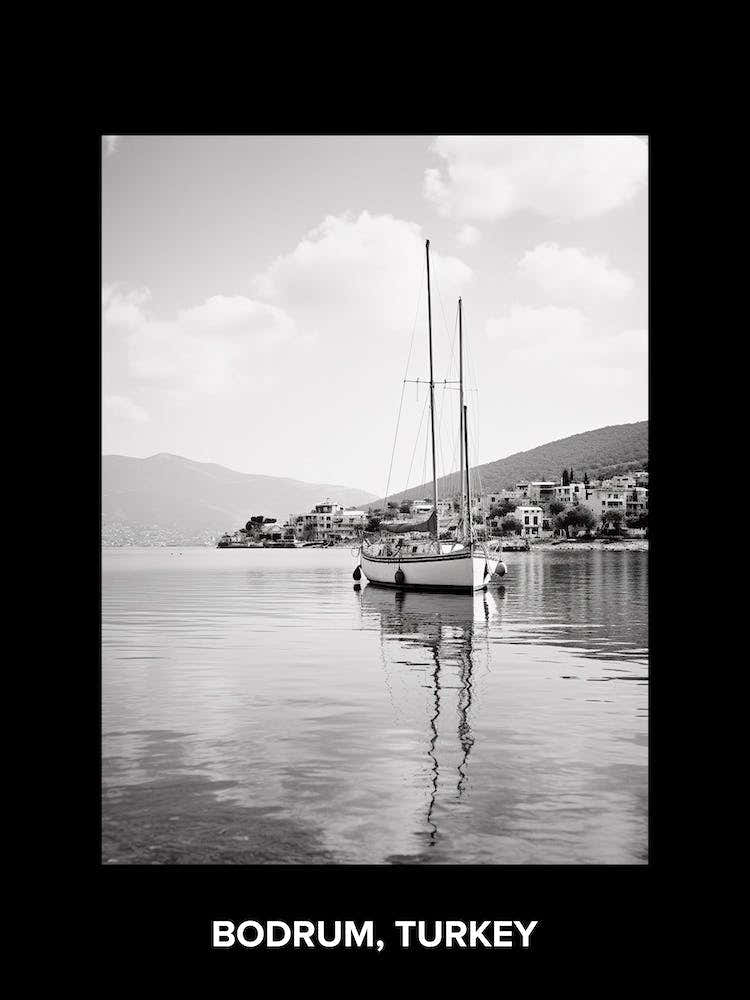 Poster Of Bodrum, Turkey, Mediterranean Black And White Photography Analogue 4