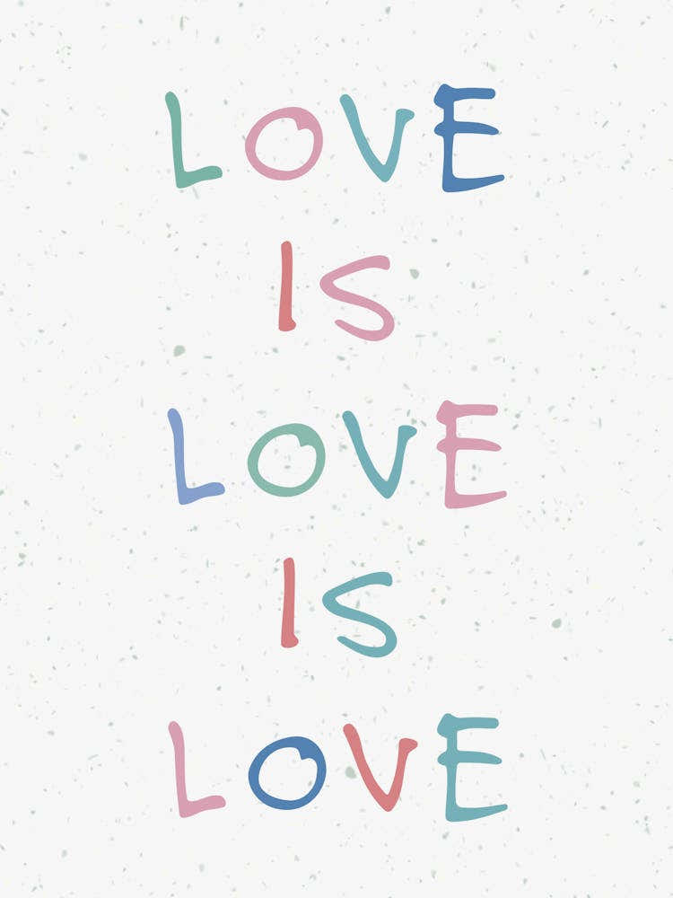 Love Is Love