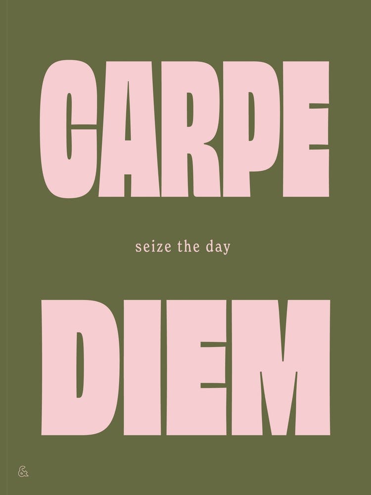 Carpe Diem