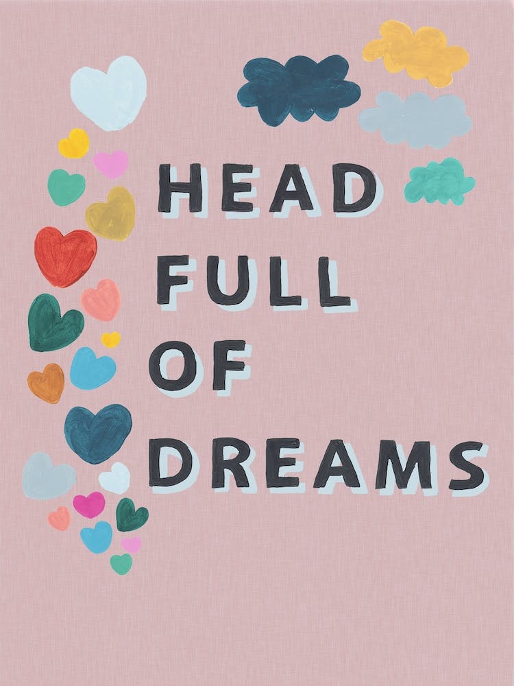 Head Full Of Dreams In Pink
