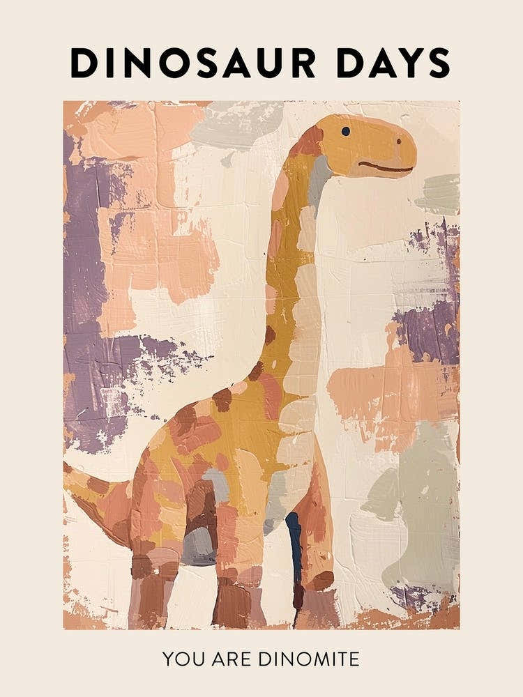 You Are Dinomite Dinosaur Poster 9