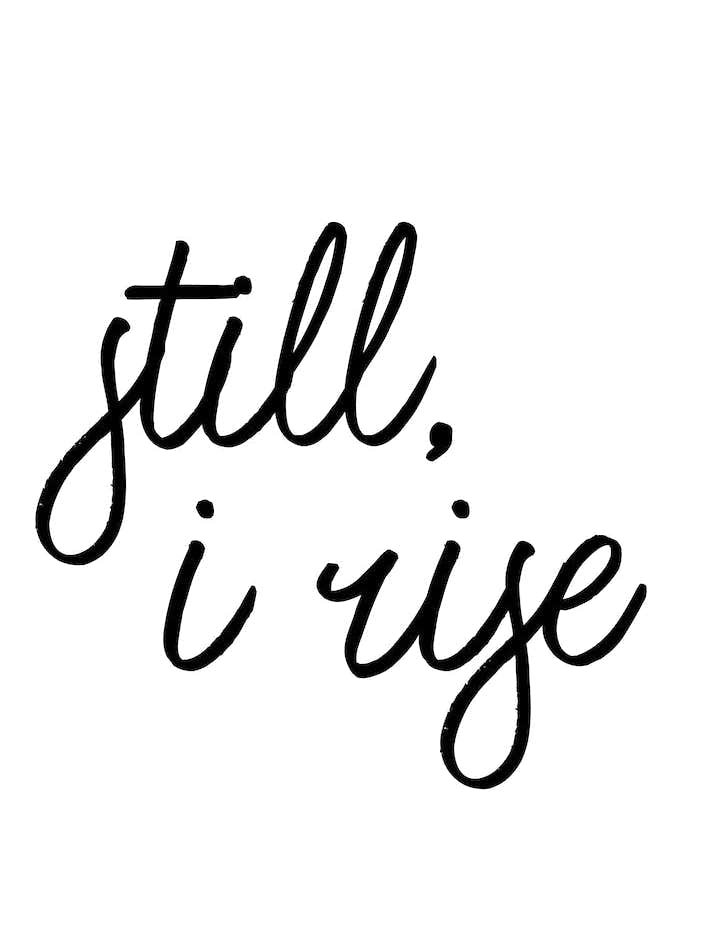 Still I Rise