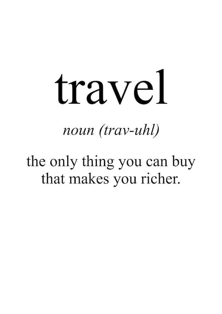 Travel Meaning Print