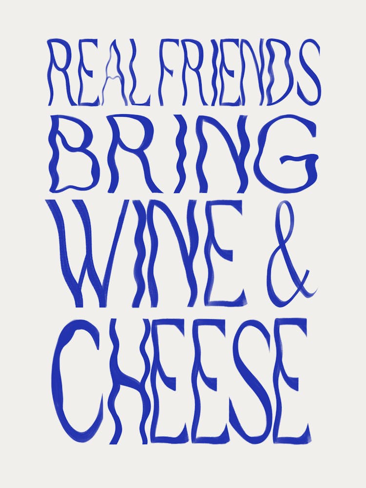 Real Friends Bring Wine And Cheese 1
