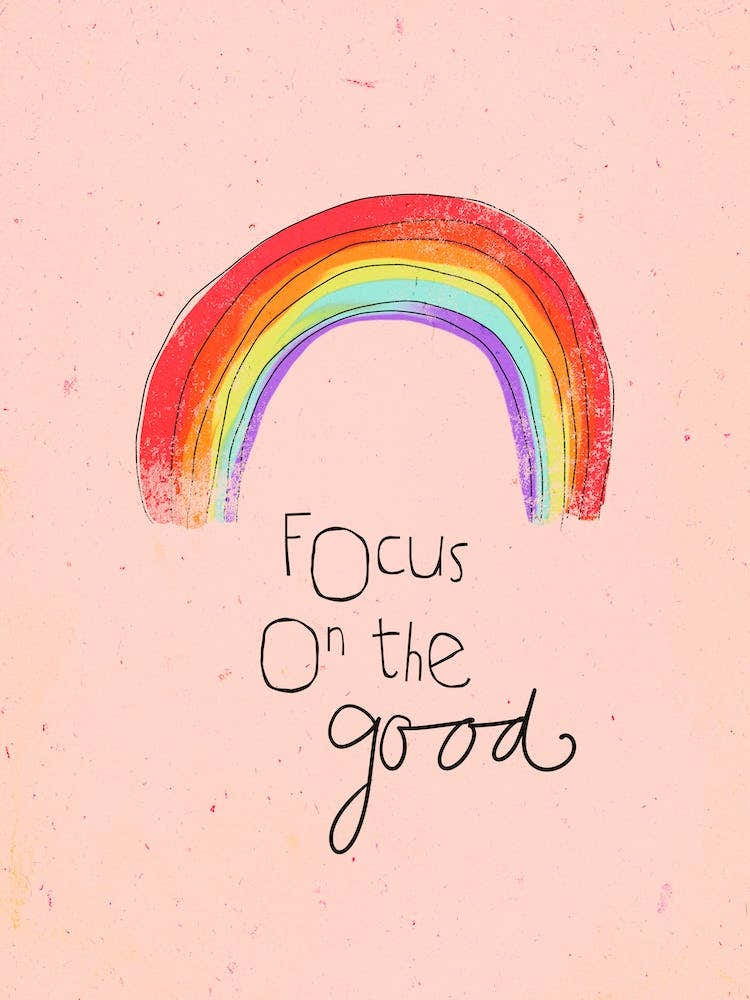 Focus On The Good