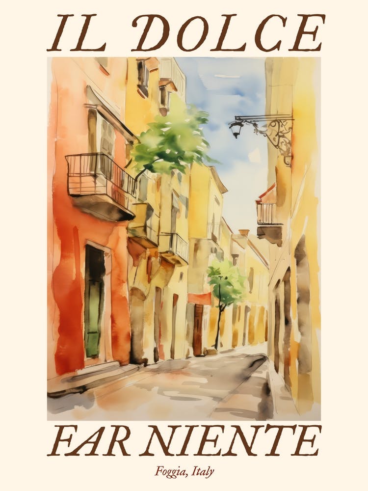 Il Dolce Far Niente Foggia, Italy Watercolour Streets 3 Poster