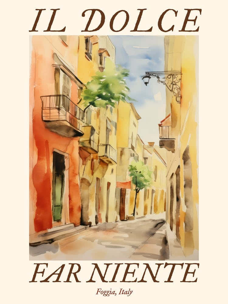 Il Dolce Far Niente Foggia, Italy Watercolour Streets 3 Poster
