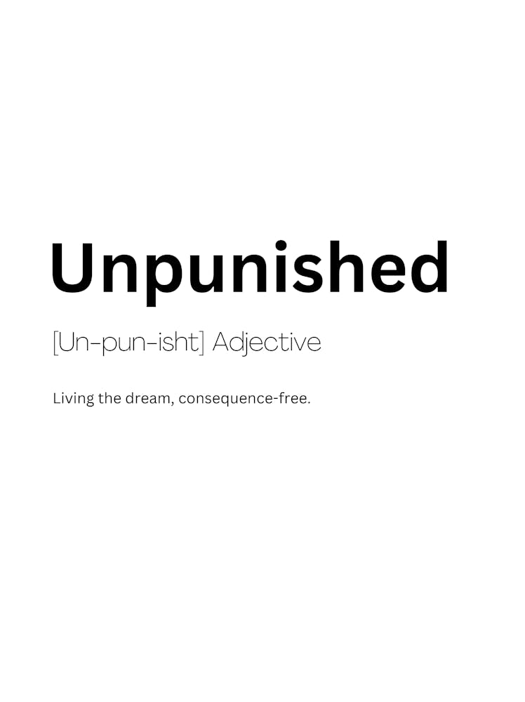 Unpunished Definition Meaning