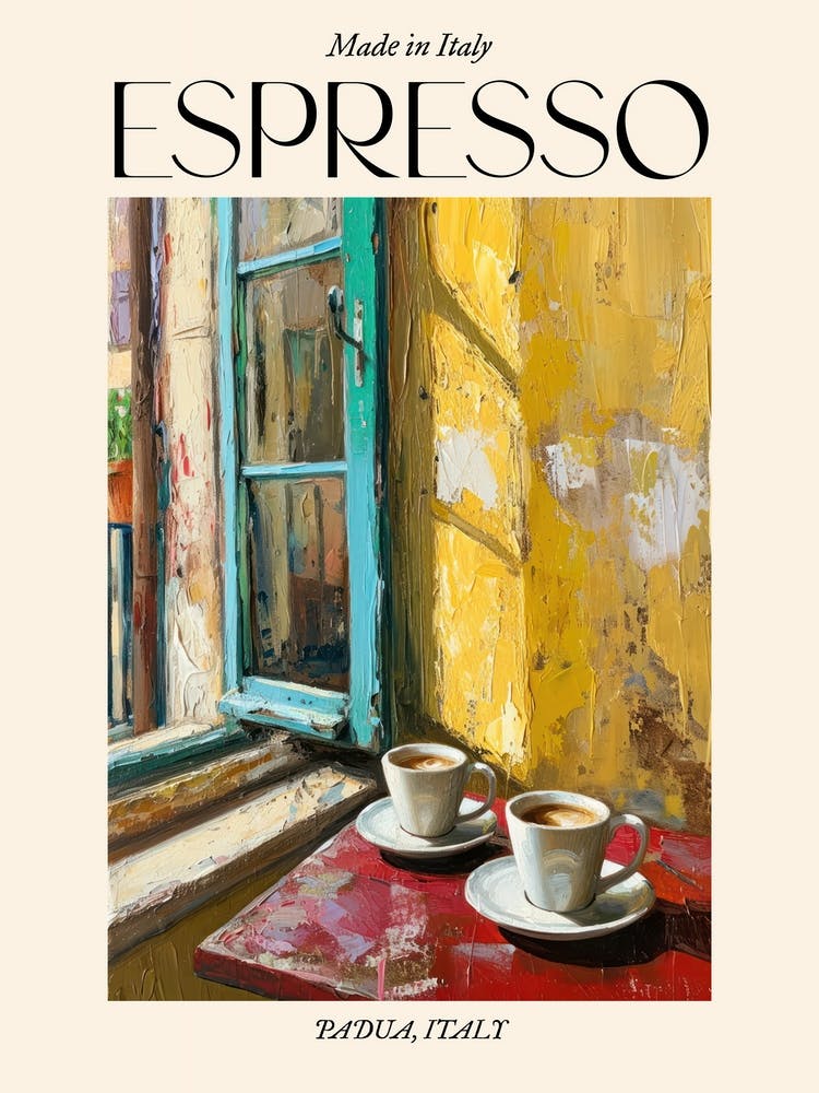 Padua Espresso Made In Italy 1 Poster