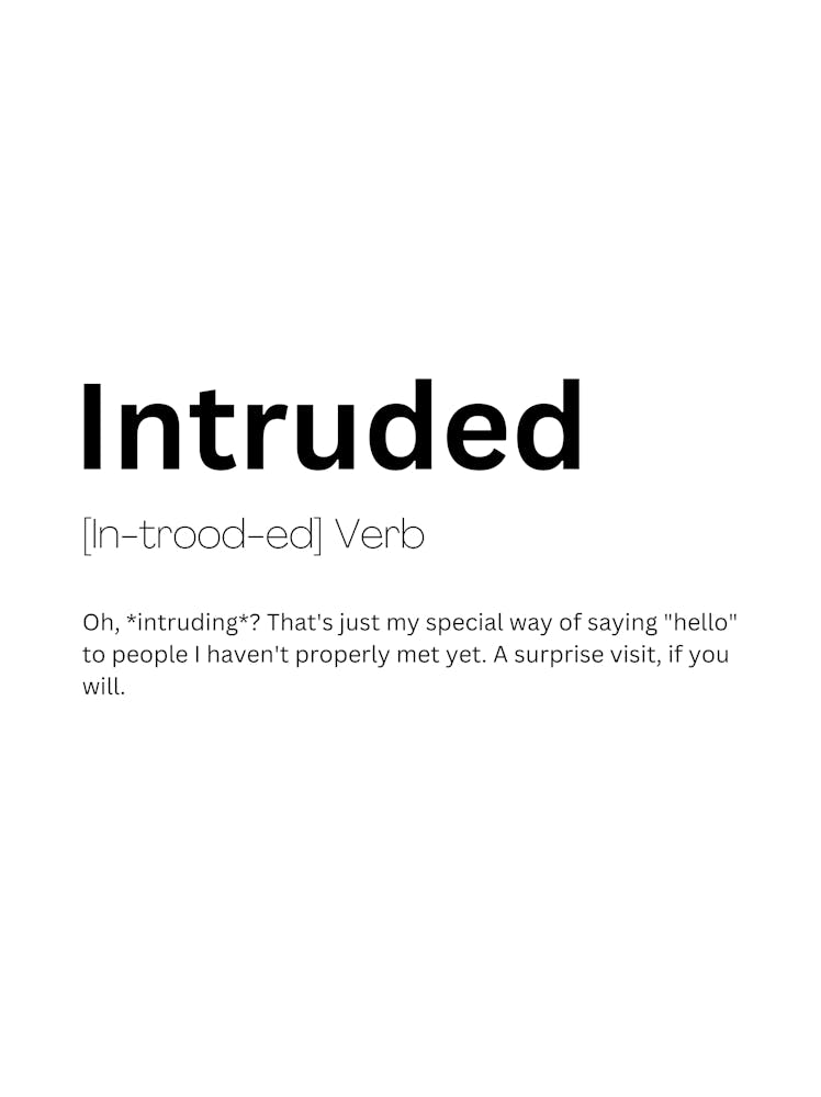 Intruded Definition Meaning