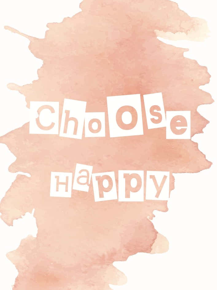 Choose Happy Watercolour