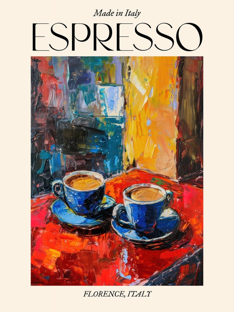 Florence Espresso Made In Italy 3 Poster