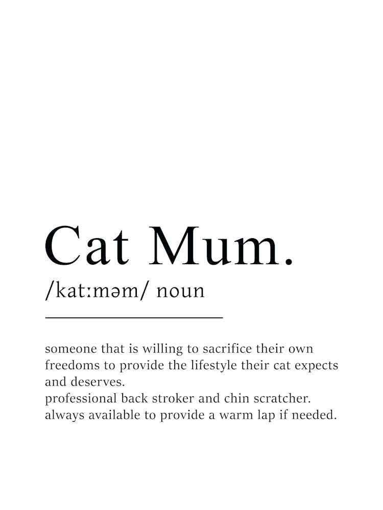 Cat Mum Definition Poster - Dictionary