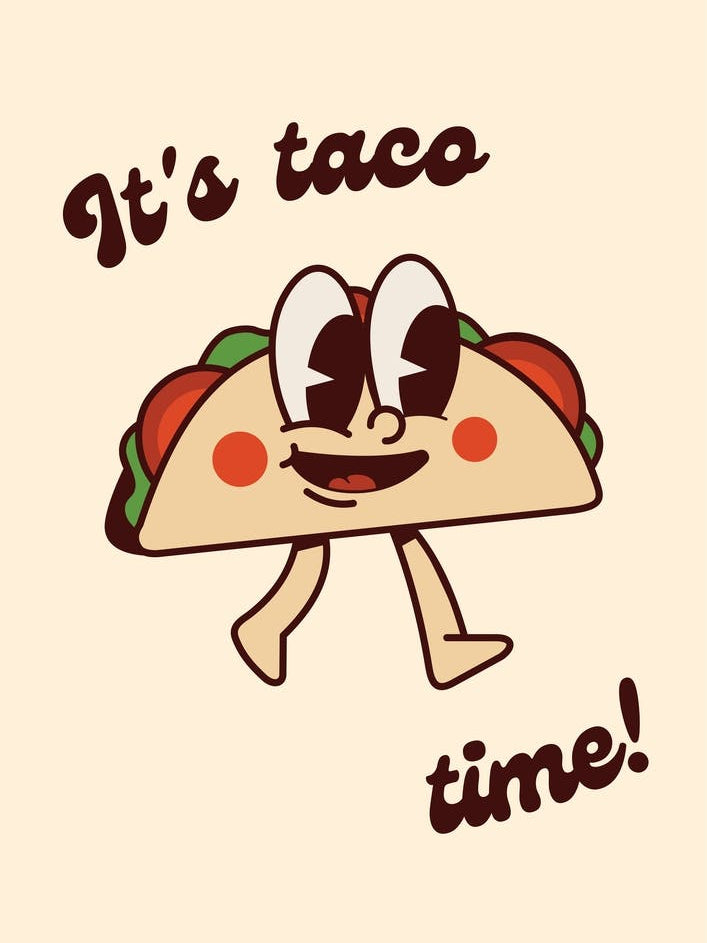 It'S Taco Time Retro Cartoon