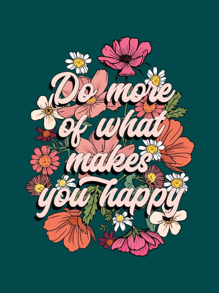 Do More Of What You Love Teal Quote
