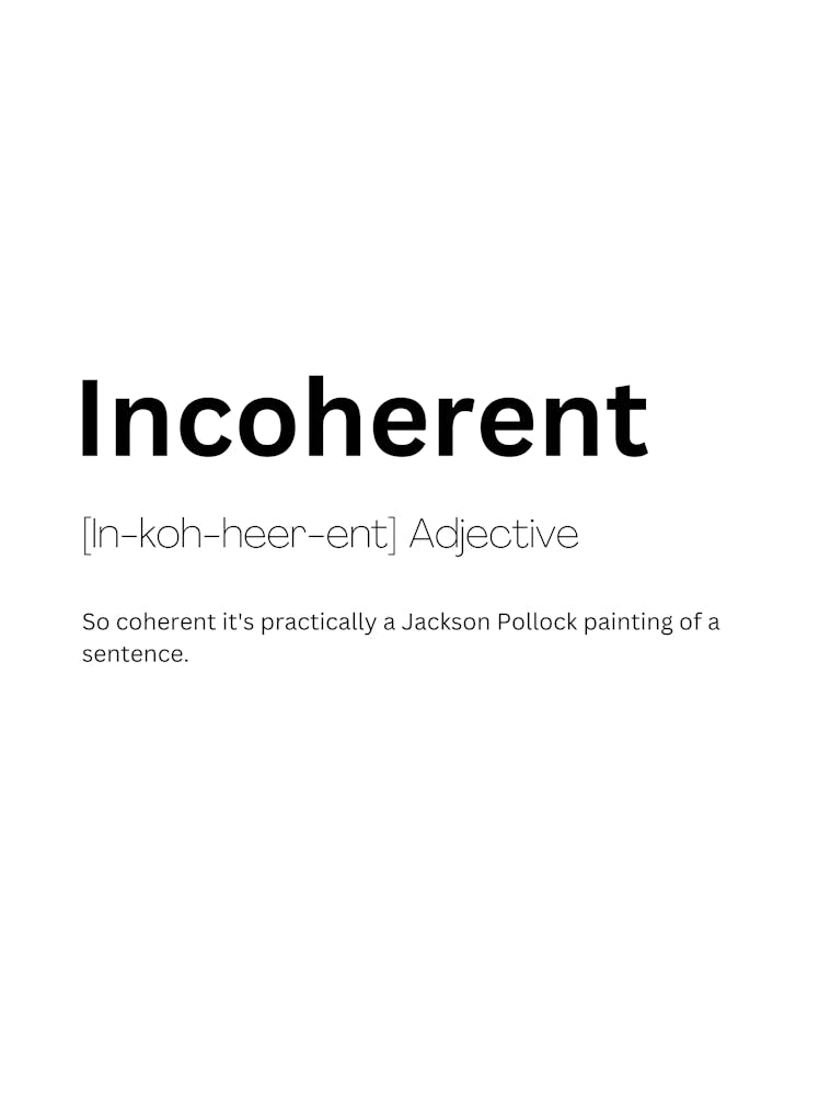 Incoherent Definition Meaning 1