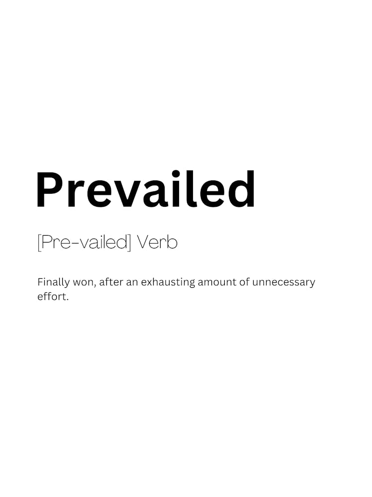 Prevailed Definition Meaning
