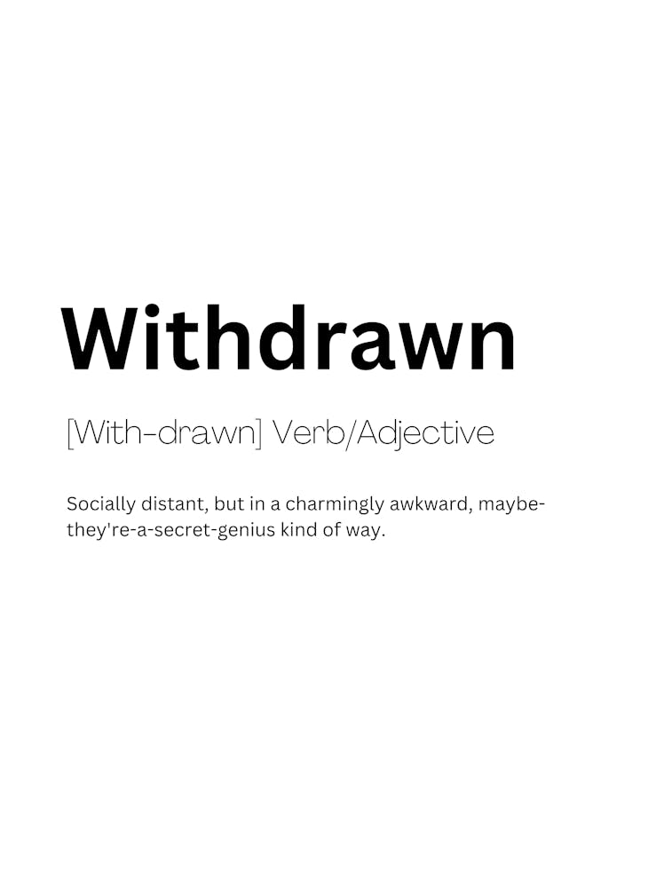 Withdrawn Definition Meaning