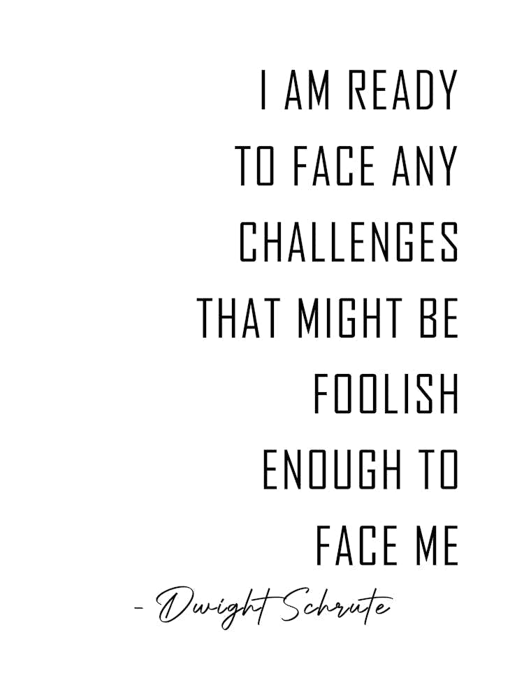 Dwight Schrute Quote