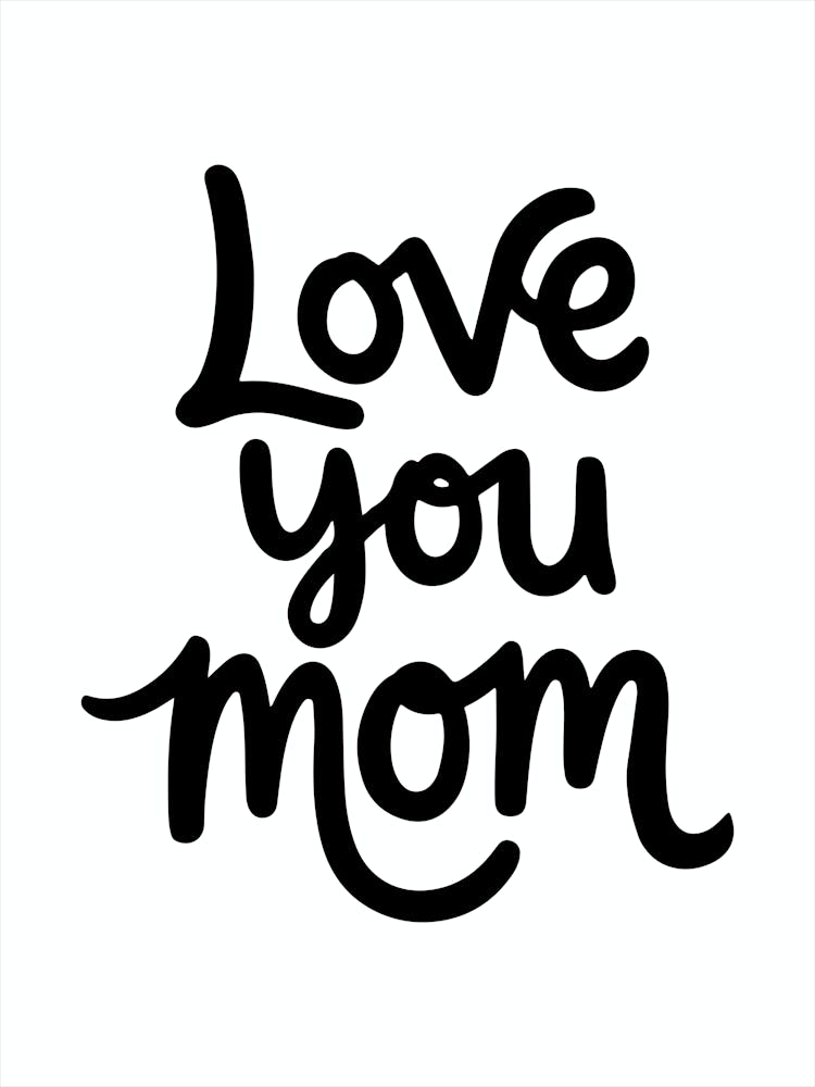 Love You Mom Mothers Day 1