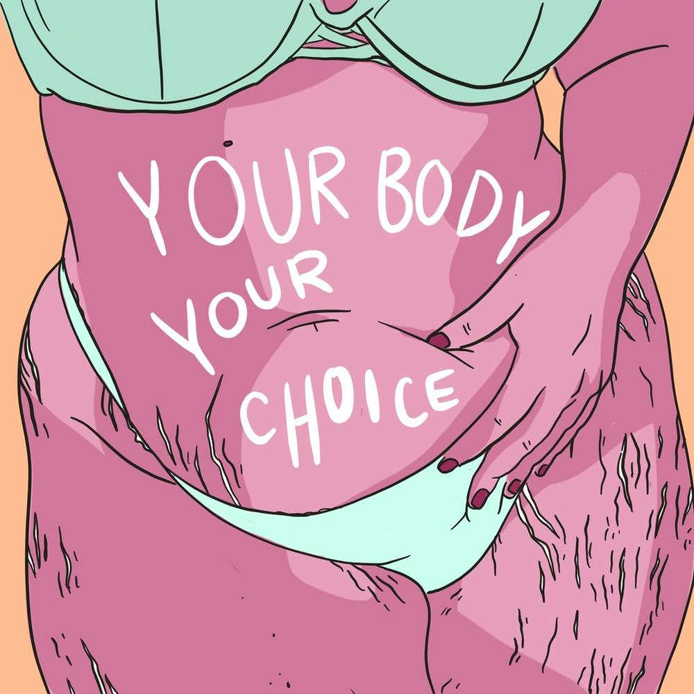 Your body Your Choice