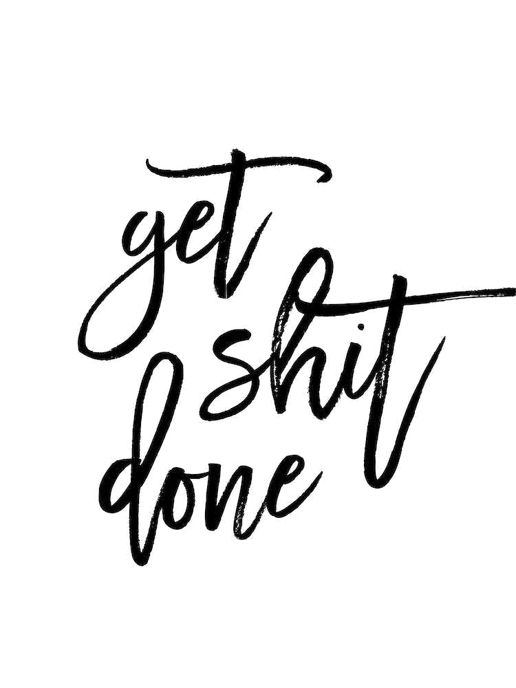 Get Shit Done III