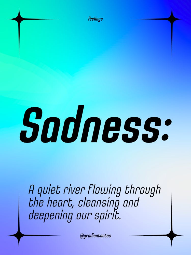 Sadness - Quotes - Positive - GradientNotes