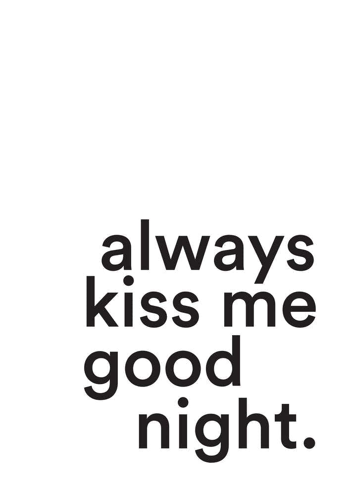 Always Kiss Me Good Night