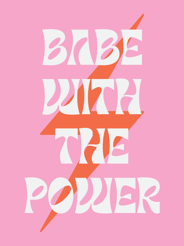 Babe with the power | Trendy pink wall art