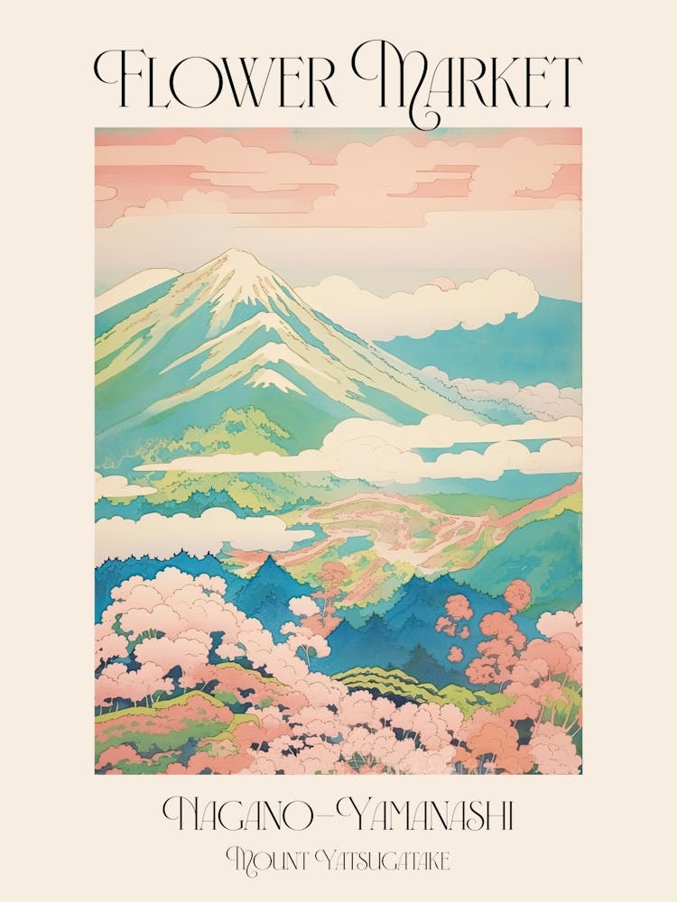 Flower Market Mount Yatsugatake In Nagano Yamanashi, Japanese Landscape 1 Poster