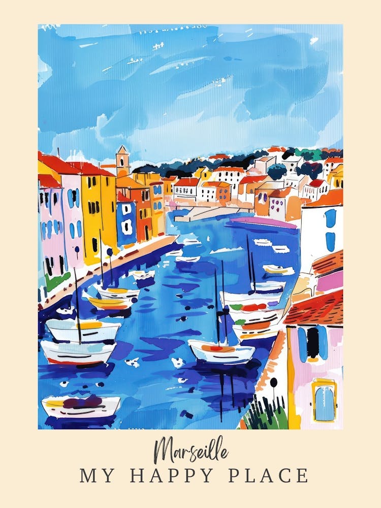 My Happy Place Marseille 4 Travel Poster