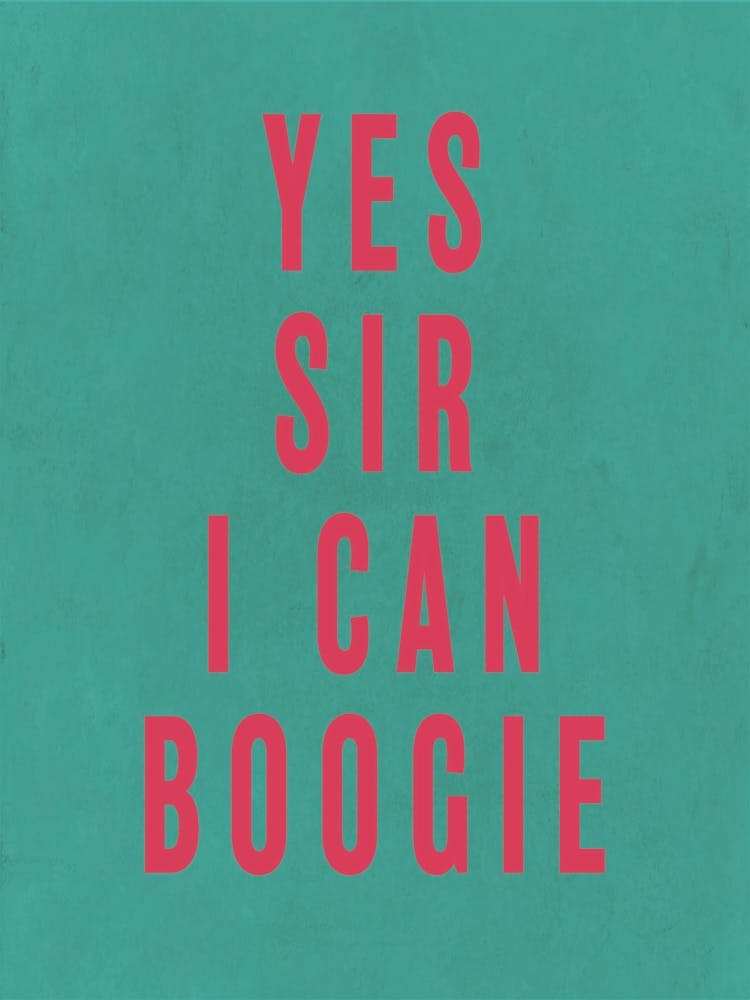 Yes Sir I Can Boogie 01