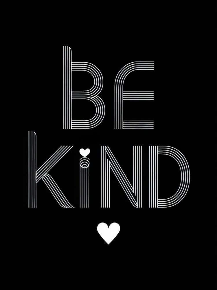 Be Kind 1